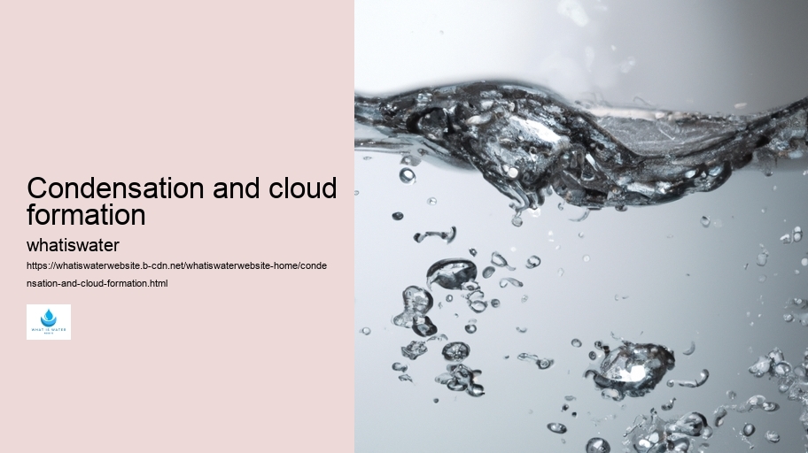 Condensation and cloud formation