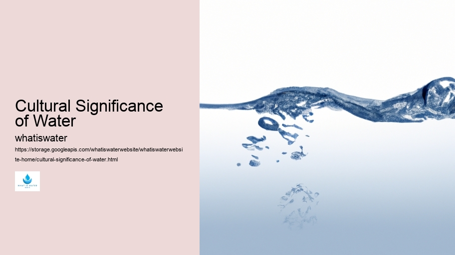 Cultural Significance of Water